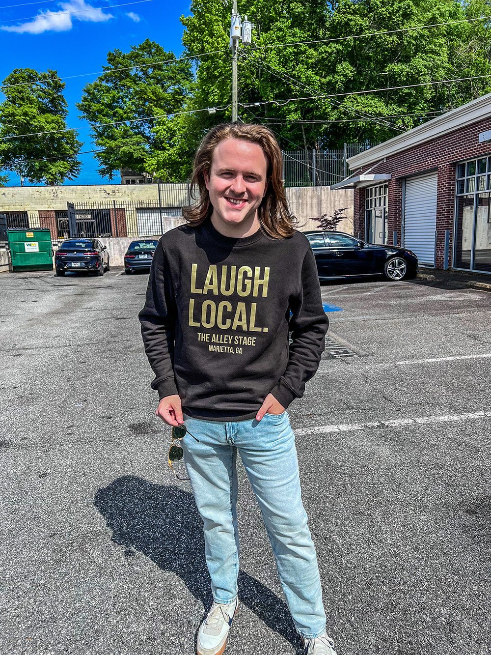 LAUGH LOCAL. The Alley Stage Sweatshirt